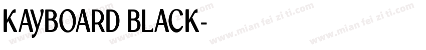 KAYBOARD BLACK字体转换
